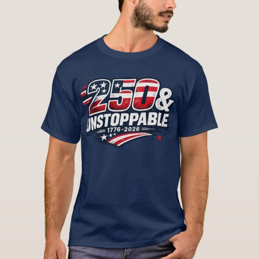 アメリカ独立250周年記念Tシャツ | 250 & Unstoppable Tシャツ (正面)