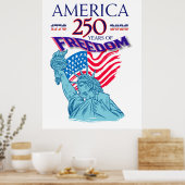 アメリカ独立250周年 フリーダムフラグと自由の女神 ポスター (キッチン)