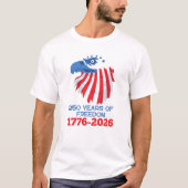 アメリカ独立250周年 1776 2026 Tシャツ (正面)