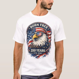 アメリカ生まれの自由なワシ 250周年 アメリカ Tシャツ
