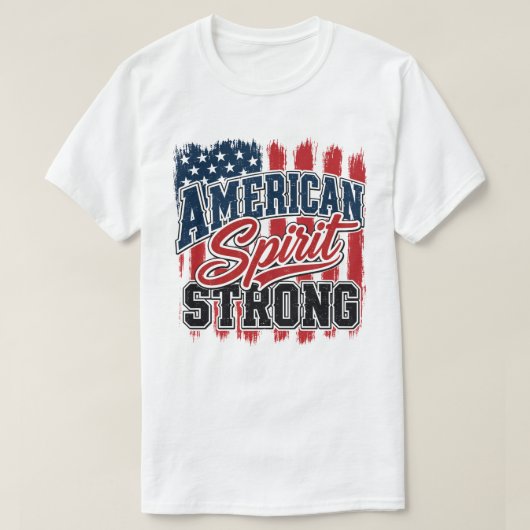 アメリカ精神強い7月4日愛国心 Tシャツ (デザイン正面)