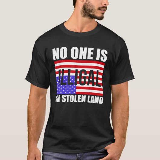 アメリカ系の盗難移民で不法な者はいない Tシャツ (正面)
