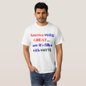 アメリカ素晴らしは…憎しみでいっぱいになった Tシャツ (正面フル)