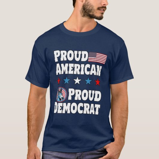 アメリカ誇りを持ったの誇りを持った民主党員 Tシャツ (正面)