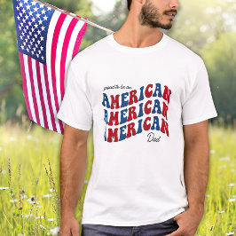 アメリカ誇りを持ったパパレッドブルー愛国心7月4日 Tシャツ