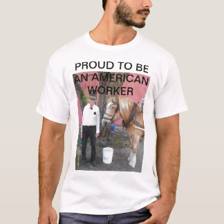 アメリカ誇りを持った人労働者になる Tシャツ