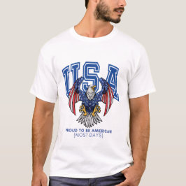 アメリカ誇りを持った人(ほとんどの日)になる Tシャツ