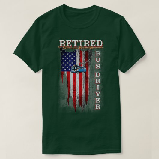 アメリカ誇りを持った退職したバスの運転手 Tシャツ (デザイン正面)