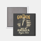 アメリカ黄金時代がトランプ4日に始まる マグネット (正面/裏面)