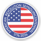 アメリカ セミクインセンテニアル 1776-2026 アメリカ国旗 250周年 シール (正面)