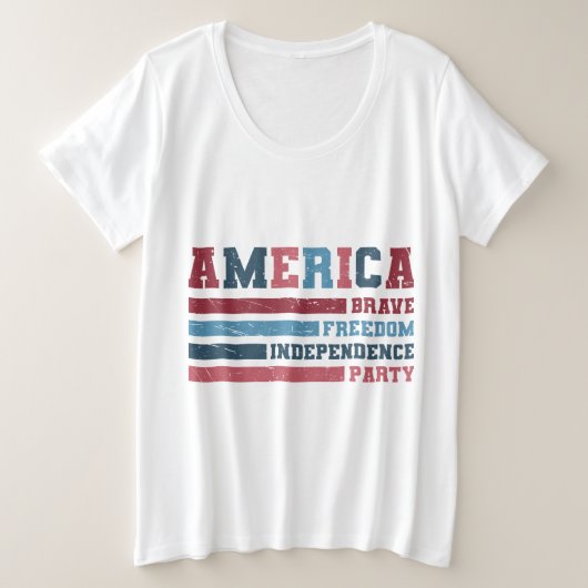 アメリカ・ブレイブ・フリーダム・インディペンデンス・パーティー プラスサイズTシャツ (デザイン正面)