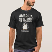 アメリカ: ペンギンにも課税します! アメリカ: Tシャツ (正面)