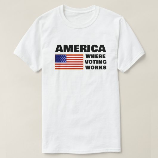 アメリカ、投票が機能する場所 Tシャツ (デザイン正面)