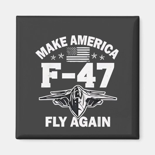 アメリカF-47を7月4日に再び飛行させる マグネット (正面)
