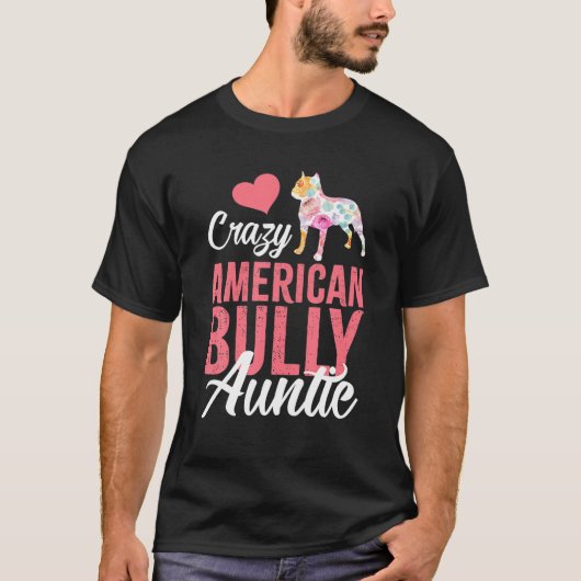 アメリ熱狂するカいじめっ子 |おもしろい犬叔母 Tシャツ (正面)