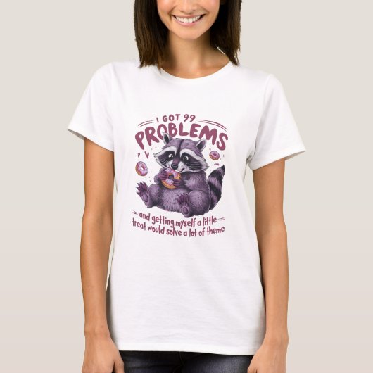 アライグマの99の問題 Tシャツ (正面)
