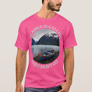 アラスカが呼び出し中で、Tシャツを着に行かねばならない Tシャツ