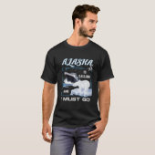 アラスカが呼んでいる、私はクルーズに行かねば Tシャツ (正面フル)