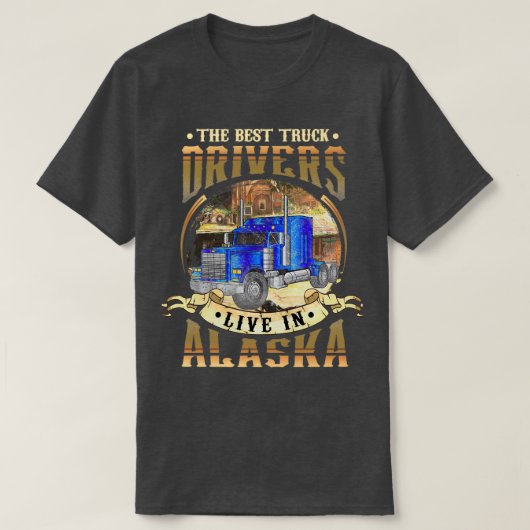 アラスカのトラック運転手 Tシャツ (デザイン正面)