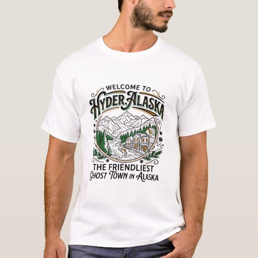アラスカの幽霊の町ハイダーへようこそ Tシャツ (正面)