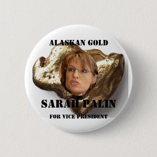 アラスカの金ゴールド、サラ。.PALIN 缶バッジ (正面)