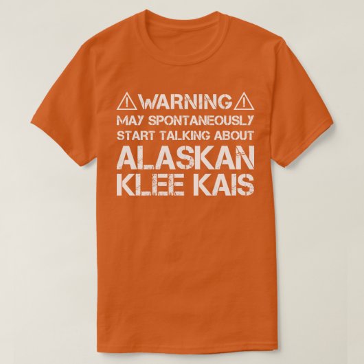 アラスカンクレー警告カイ Tシャツ (デザイン正面)