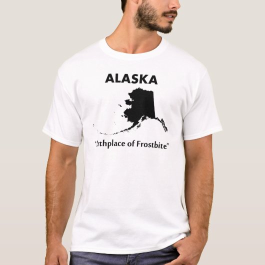 アラスカ-凍傷の出生地 Tシャツ (正面)