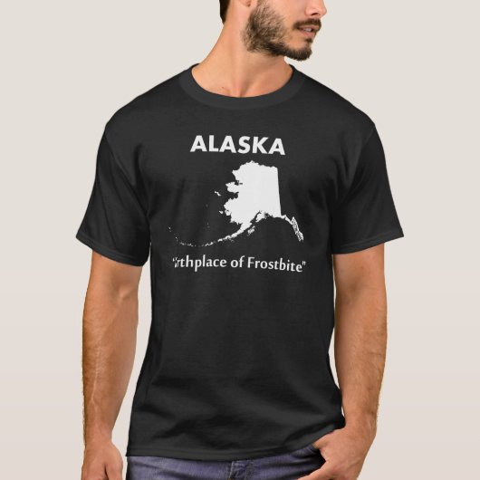 アラスカ - 凍傷の発祥の地 Tシャツ (正面)