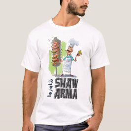 アラビアフードShawarma-شاورما يا معلم أكل عربي Tシャツ