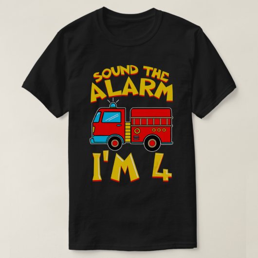 アラームを鳴らす私は4消防士の少年4歳の誕生日 Tシャツ (デザイン正面)
