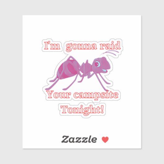 アリは今夜あなたのキャンプ場を襲撃する。おもしろい シール (シート)
