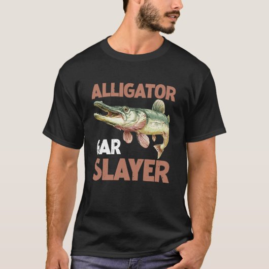 アリゲーターガー+スレイヤー+フィッシャーマン+アングラー - Tシャツ (正面)