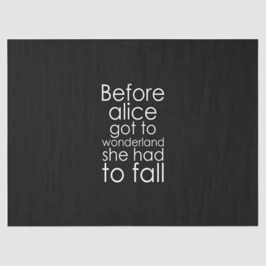 アリスが得不思議の国に行く前に、アリスは秋しなければならなかった 薄葉紙 (正面)