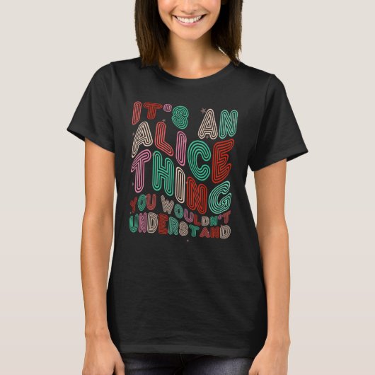 アリスとしては、レトロが分からないこと Tシャツ (正面)