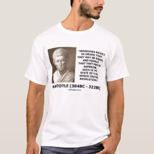 アリストテレスの劣ったものの反乱の革命の引用文 Tシャツ