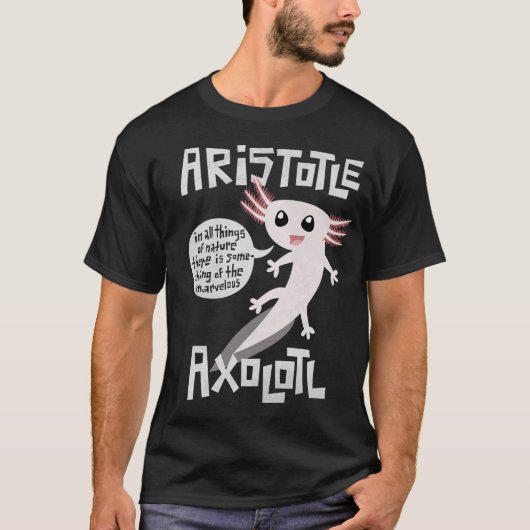 アリストテレス アショロトル Tシャツ (正面)