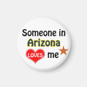 アリゾナにいる誰かが私を愛している マグネット (正面)