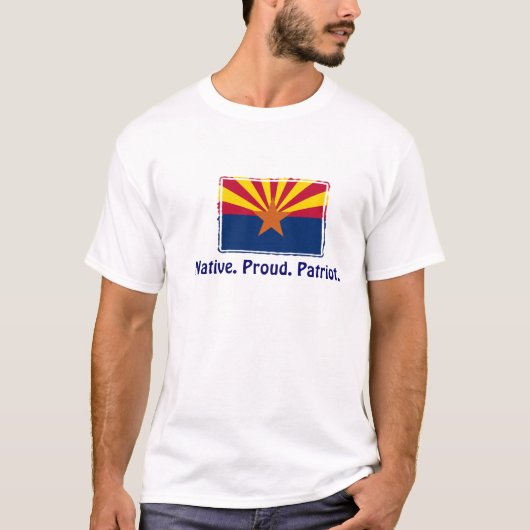 アリゾナ – 先住民。誇りを持った.パトリオTシャツ Tシャツ (正面)