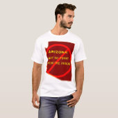 アリゾナ: 内部からそうおもしろい Tシャツ (正面フル)