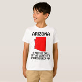 アリゾナ - 退屈だけど少なくとも暑い Tシャツ (正面フル)