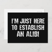 アリバイを確立するためにここにいる ポストカード (正面/裏面)