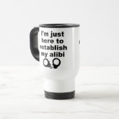 アリバイを確立中 Funny Travel Mug トラベルマグ (正面左)