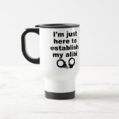 アリバイを確立中 Funny Travel Mug トラベルマグ (左)
