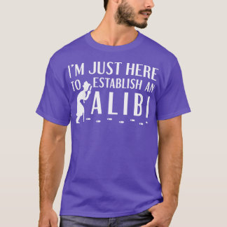 アリバイを確立2 Tシャツ