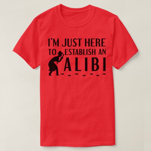 アリバイを確立3 Tシャツ (デザイン正面)