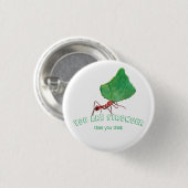 アリ運の大きな葉 – あなたは強い 缶バッジ (正面&裏面)