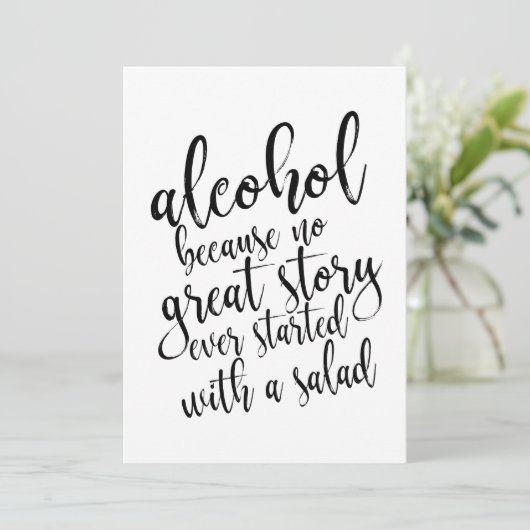 アルコールがあればこそ、素晴らしい物語はサラダから始まったわけではない - お手頃価格の結婚式看板 (スタンド正面)