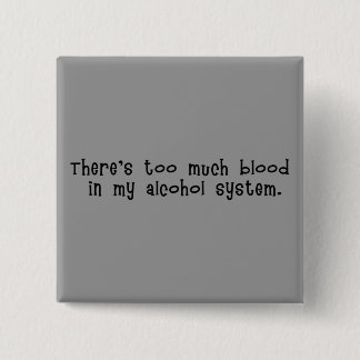 アルコールシステムボタンの血 缶バッジ