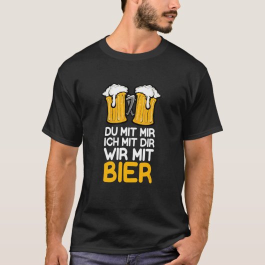 アルコールビールドリンカーイクミットDir Du Mit Mir Wir Mi Tシャツ (正面)