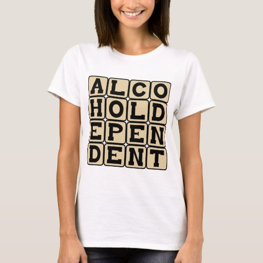 アルコール依存症 Tシャツ (正面)